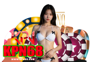 kpn68 คืนยอดเสีย